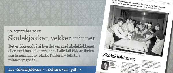 Bildeingress: Klikk for å lese saken "Skolekjøkkenet" i Kulturarven (pdf).